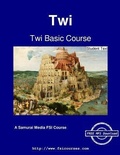 Cover: Twi Basic Course - Student Text - Samurai Media Limited