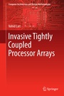 Cover: Invasive Tightly Coupled Processor Arrays - Springer