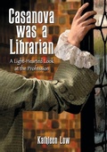 Cover: Casanova Was a Librarian - McFarland & Co Inc