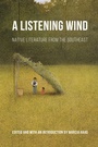 Cover: A Listening Wind - University of Nebraska Press