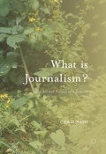 Cover: What is Journalism? - Palgrave Macmillan
