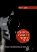 Cover: Psychopathy as Unified Theory of Crime - Palgrave MacMillan
