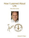 Cover: How I Learned About Life: Navy Boot Camp - Lulu.com