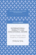 Cover: International Mobility and Educational Desire - Palgrave MacMillan