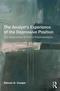 Enlarge image Cover: The Analyst's Experience of the Depressive Position - Routledge