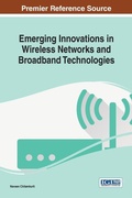 Cover: Emerging Innovations in Wireless Networks and Broadband Technologies - Idea Group,U.S.