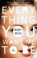 Cover: Everything You Want Me to Be - Atria/Emily Bestler Books