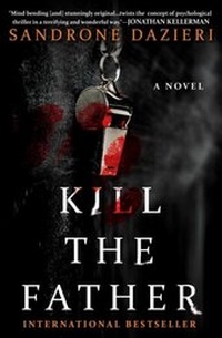 Enlarge image Cover: Kill the Father - Scribner