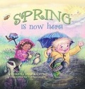 Cover: Spring is Now Here! - Halo Publishing International