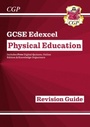 Cover: GCSE Physical Education Edexcel Revision Guide (with Online Edition and Quizzes) - Coordination Group Publications Ltd (CGP)