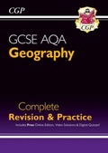 Cover: GCSE Geography AQA Complete Revision & Practice includes Online Edition, Videos & Quizzes - Coordination Group Publications Ltd (CGP)