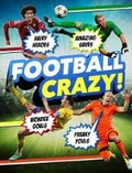 Cover: Football Crazy - Carlton Books Ltd