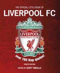 Enlarge image Cover: The Official Little Book of Liverpool FC - Carlton Books Ltd