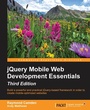Cover: jQuery Mobile Web Development Essentials-Third Edition - Packt Publishing