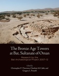 Cover: The Bronze Age Towers at Bat, Sultanate of Oman - Research by the Bat Archaeological Project, 27-12 - University of Pennsylvania Museum of Archaeology & Anthropology