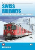 Cover: Swiss Railways - Platform 5 Publishing Ltd