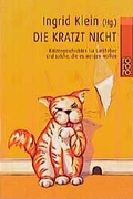 Cover: Die kratzt nicht - Rowohlt Taschenbuch