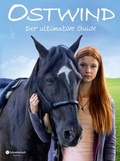 Cover: Ostwind - Der ultimative Guide - Schneiderbuch