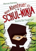 Cover: Meine Abenteuer als Schul-Ninja, Band 01 - Schneiderbuch