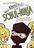 Cover: Meine Abenteuer als Schul-Ninja, Band 02 - Schneiderbuch