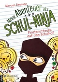 Cover: Meine Abenteuer als Schul-Ninja, Band 02 - Schneiderbuch
