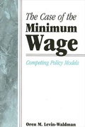Cover: The Case of the Minimum Wage - State University of New York Press