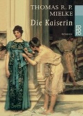Cover: Die Kaiserin - Rowohlt Taschenbuch