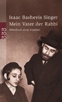 Cover: Mein Vater der Rabbi - Rowohlt Taschenbuch