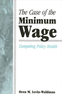 Enlarge image Cover: The Case of the Minimum Wage - State University of New York Press