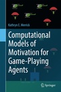 Cover: Computational Models of Motivation for Game-Playing Agents - Springer