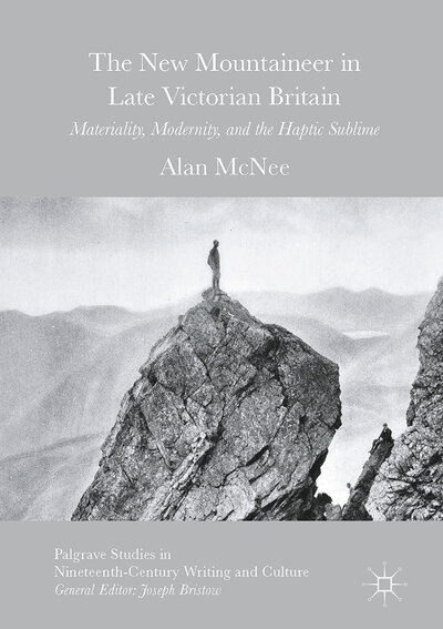 Abbildung von: The New Mountaineer in Late Victorian Britain - Palgrave Macmillan