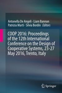 Abbildung von: COOP 2016: Proceedings of the 12th International Conference on the Design of Cooperative Systems, 23-27 May 2016, Trento, Italy - Springer