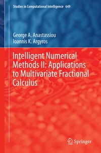 Enlarge image Cover: Intelligent Numerical Methods II: Applications to Multivariate Fractional Calculus - Springer