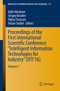 Abbildung von: Proceedings of the First International Scientific Conference "Intelligent Information Technologies for Industry" (IITI'16) - Springer