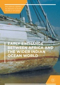 Cover: Early Exchange between Africa and the Wider Indian Ocean World - Palgrave Macmillan