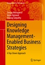 Cover: Designing Knowledge Management-Enabled Business Strategies - Springer