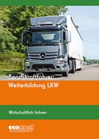 Abbildung von: Berufskraftfahrer: Weiterbildung LKW (Wirtschaftlich fahren) - ecomed Storck