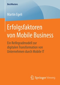 Abbildung von: Erfolgsfaktoren von Mobile Business - Springer Vieweg