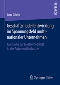 Cover: Gesch&auml;ftsmodellentwicklung im Spannungsfeld multinationaler Unternehmen - Springer Gabler