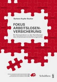Abbildung von: Fokus Arbeitslosenversicherung - Schulthess Juristische Medien