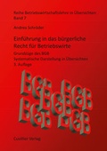 Cover: Einf&uuml;hrung in das b&uuml;rgerliche Recht f&uuml;r Betriebswirte - Cuvillier Verlag