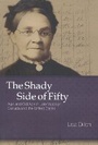 Cover: The Shady Side of Fifty - Queen's School of Policy Studies