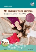 Cover: Mit Musik zur Ruhe kommen - Schott Music