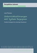 Cover: Unterrichtsst&ouml;rungen mit System begegnen - Raabe