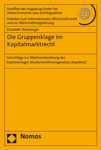 Abbildung von: Die Gruppenklage im Kapitalmarktrecht - Nomos