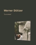 Cover: Werner St&ouml;tzer - Akademie der K&uuml;nste, Berlin