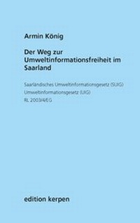 Bild: Der Weg zur Umweltinformationsfreiheit im Saarland - edition art & research südwest