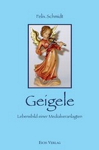 Enlarge image Cover: Geigele - Eich-Verlag