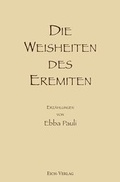 Cover: Die Weisheiten des Eremiten - Eich-Verlag
