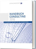Cover: Handbuch Consulting 2016 - fakten + k&ouml;pfe Verlagsgesellschaft mbH
